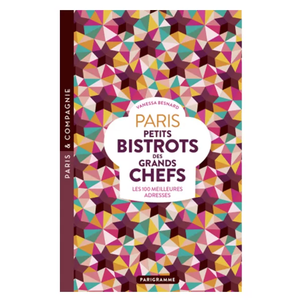 Outlet Parigramme Livre Paris Petits Bistots Des Grands Chefs